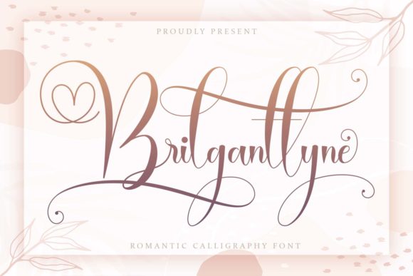 Brilganttyne: The Perfect Script Font for Handmade Brands