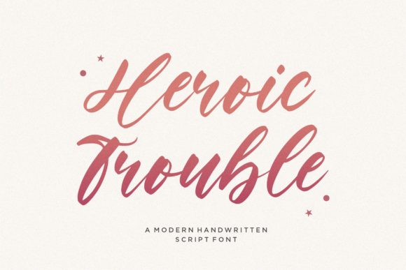 Heroic Trouble Script Font for Modern Campaigns